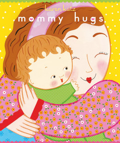 Mommy Hugs - 9781416941217 by Karen Katz, Karen Katz, 9781416941217