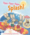 Tippy-Tippy-Tippy, Splash! by Candace Fleming, G. Brian Karas, 9781416954033