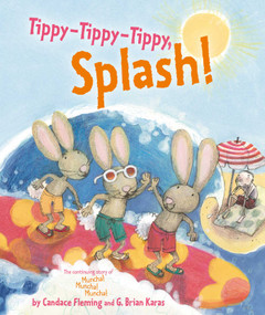 Tippy-Tippy-Tippy, Splash! by Candace Fleming, G. Brian Karas, 9781416954033