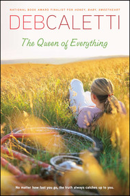 The Queen of Everything by Deb Caletti, 9781416957812