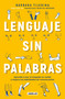 Lenguaje sin palabras / Non-Verbal Language (Spanish Edition) by Barbara Tijerina, 9786073194174