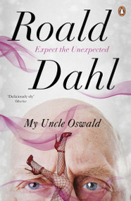 My Uncle Oswald by Roald Dahl, 9780241955765