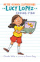 Lucy Lopez: Coding Star - 9780823449217 by Claudia Mills, Grace Zong, 9780823449217