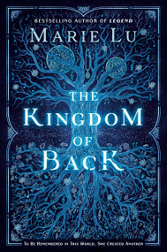 The Kingdom of Back - 9781524739034 by Marie Lu, 9781524739034