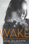 Wake - 9781416974475 by Lisa McMann, 9781416974475