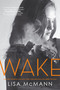 Wake - 9781416974475 by Lisa McMann, 9781416974475