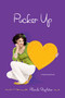 Pucker Up by Rhonda Stapleton, 9781416974666