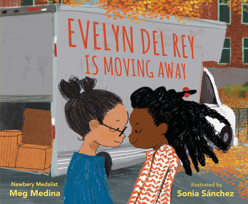 Evelyn Del Rey Is Moving Away by Meg Medina, Sonia Sánchez, 9781536207040
