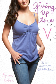 Giving Up the V by Serena Robar, 9781416975588