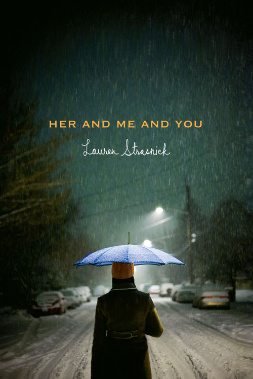 Her and Me and You - 9781416982678 by Lauren Strasnick, 9781416982678