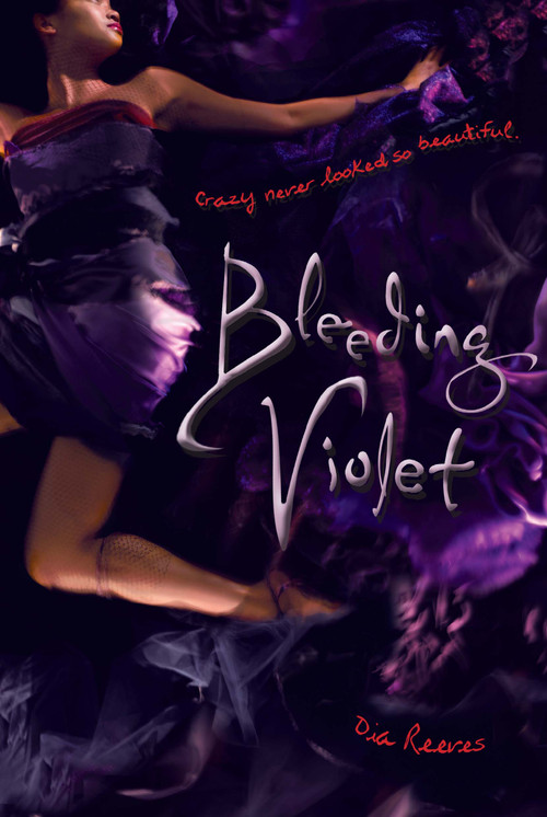 Bleeding Violet by Dia Reeves, 9781416986195
