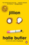 Jillian (A Novel) by Halle Butler, 9780143135524