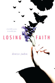 Losing Faith by Denise Jaden, 9781416996095