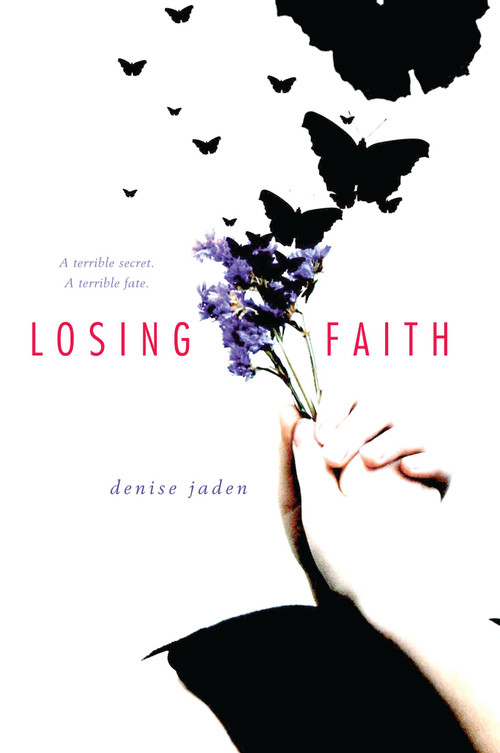 Losing Faith by Denise Jaden, 9781416996095