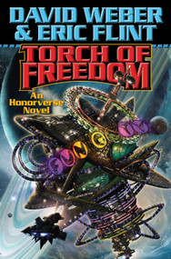 Torch of Freedom by David Weber, Eric Flint, 9781439133057