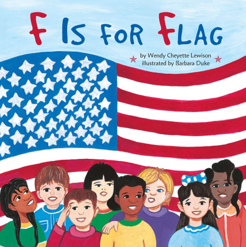 F Is for Flag by Wendy Cheyette Lewison, Barbara Duke, 9780448428383