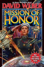 Mission of Honor by David Weber, 9781439133613