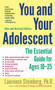You and Your Adolescent, New and Revised edition (The Essential Guide for Ages 10-25) by Laurence Steinberg, 9781439166031