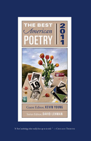 The Best American Poetry 2011 (Series Editor David Lehman) by David Lehman, Kevin Young, 9781439181492
