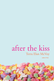 After the Kiss - 9781442402164 by Terra Elan McVoy, 9781442402164