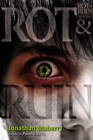 Rot & Ruin by Jonathan Maberry, 9781442402324