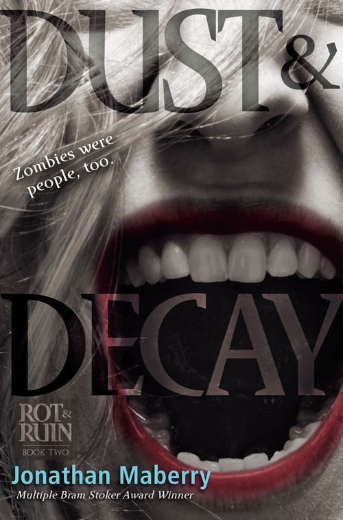 Dust & Decay by Jonathan Maberry, 9781442402355
