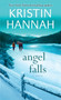 Angel Falls (A Novel) by Kristin Hannah, 9780449006344