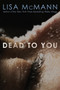 Dead to You - 9781442403895 by Lisa McMann, 9781442403895