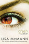 Crash - 9781442405912 by Lisa McMann, 9781442405912