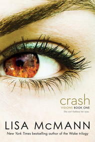 Crash - 9781442405912 by Lisa McMann, 9781442405912