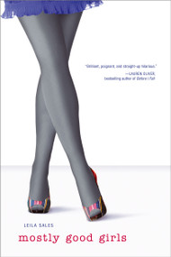 Mostly Good Girls - 9781442406803 by Leila Sales, 9781442406803