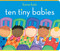 Ten Tiny Babies - 9781442413948 by Karen Katz, Karen Katz, 9781442413948