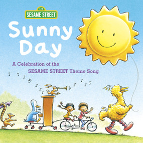 Sunny Day: A Celebration of the Sesame Street Theme Song - 9780593177150 by Joe Raposo, Various, 9780593177150