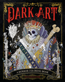 Dark Art (A Horror Coloring Book) by François Gautier, 9780593185339