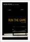 Run the Game by Jason Myers, 9781442414327