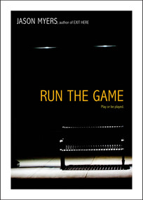 Run the Game by Jason Myers, 9781442414327