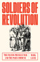 Soldiers of Revolution (The Franco-Prussian War and the Paris Commune) by Mark Lause, 9781788730549
