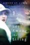 Lost Among the Living by Simone St. James, 9780451476197