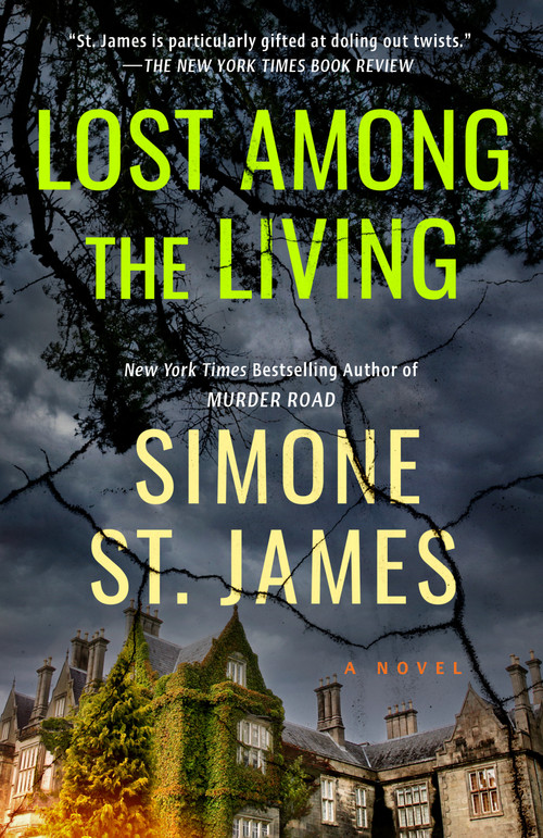 Lost Among the Living by Simone St. James, 9780451476197