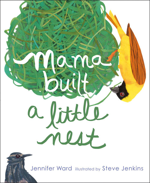 Mama Built a Little Nest by Jennifer Ward, Steve Jenkins, 9781442421165