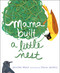 Mama Built a Little Nest by Jennifer Ward, Steve Jenkins, 9781442421165