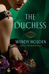 The Duchess (A Novel of Wallis Simpson) - 9780593200353 by Wendy Holden, 9780593200353