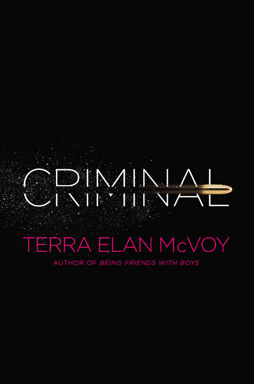 Criminal by Terra Elan McVoy, 9781442421622