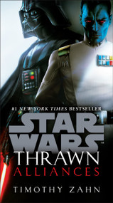 Thrawn: Alliances (Star Wars) - 9780525481287 by Timothy Zahn, 9780525481287