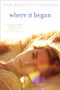 Where It Began by Ann Redisch Stampler, 9781442423220