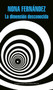 La dimensión desconocida / The Twilight Zone by Nona Fernandez, 9788439732808