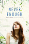 Never Enough by Denise Jaden, 9781442429079