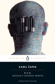 R.U.R. (Rossum's Universal Robots) by Karel Capek, Claudia Novack, Ivan Klíma, 9780141182087
