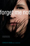 Forget Me Not - 9781442432543 by Carolee Dean, 9781442432543