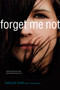 Forget Me Not - 9781442432550 by Carolee Dean, 9781442432550